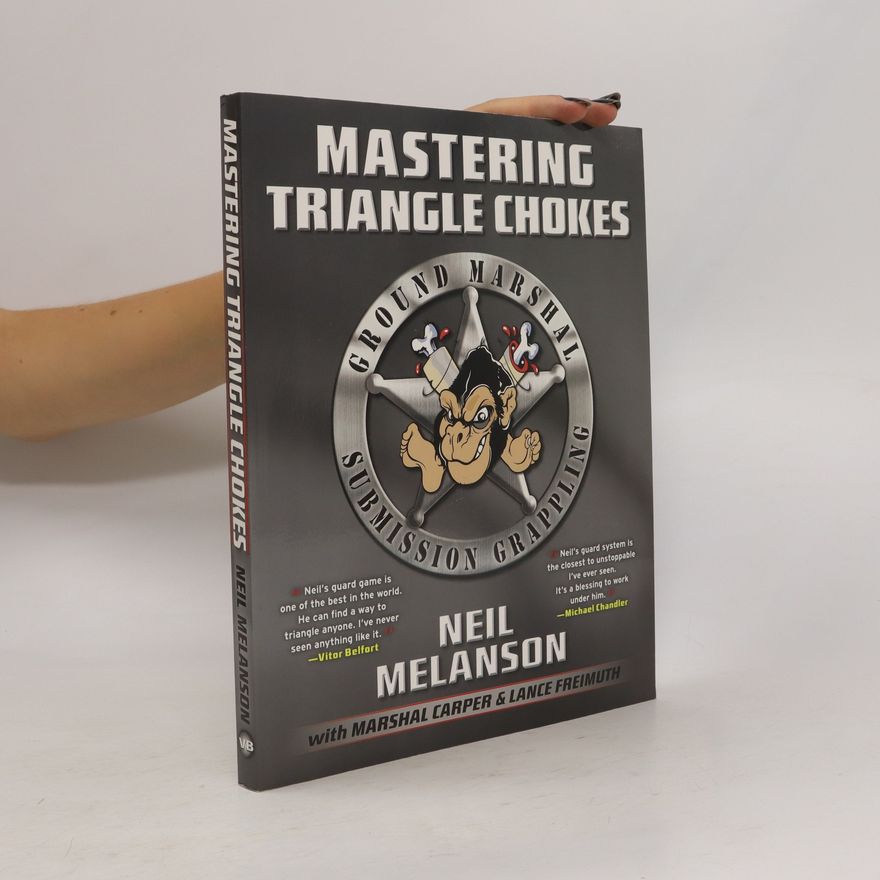 Neil Melanson Mastering Triangle Chokes