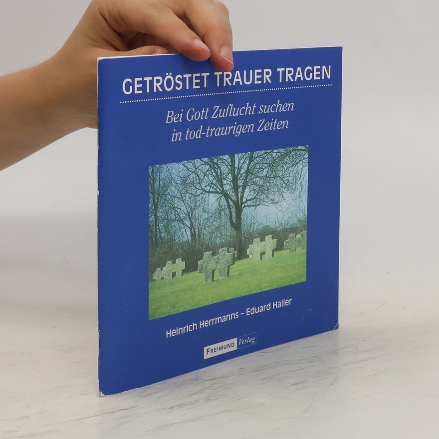 Heinrich Herrmanns Getröstet Trauer tragen