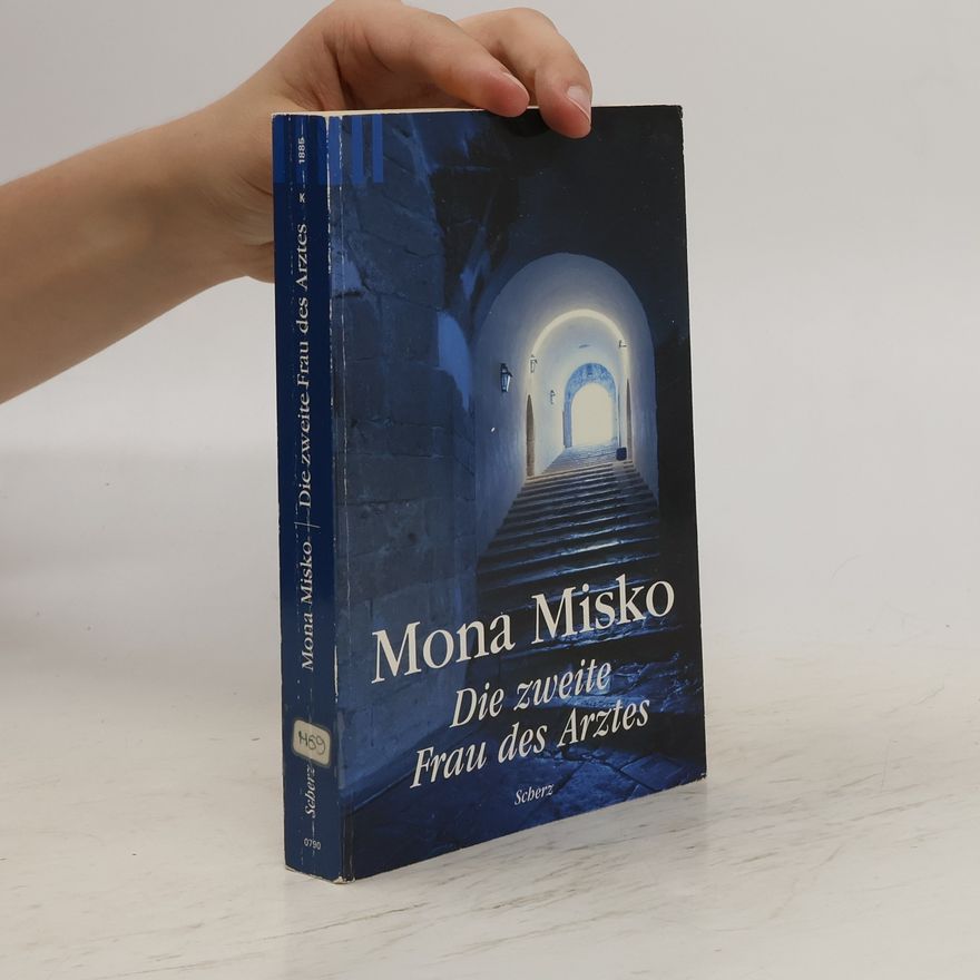 Mona Misko Die zweite Frau des Arztes