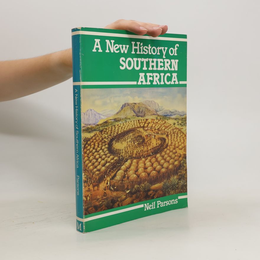 Neil Parsons A New History of Southern Africa