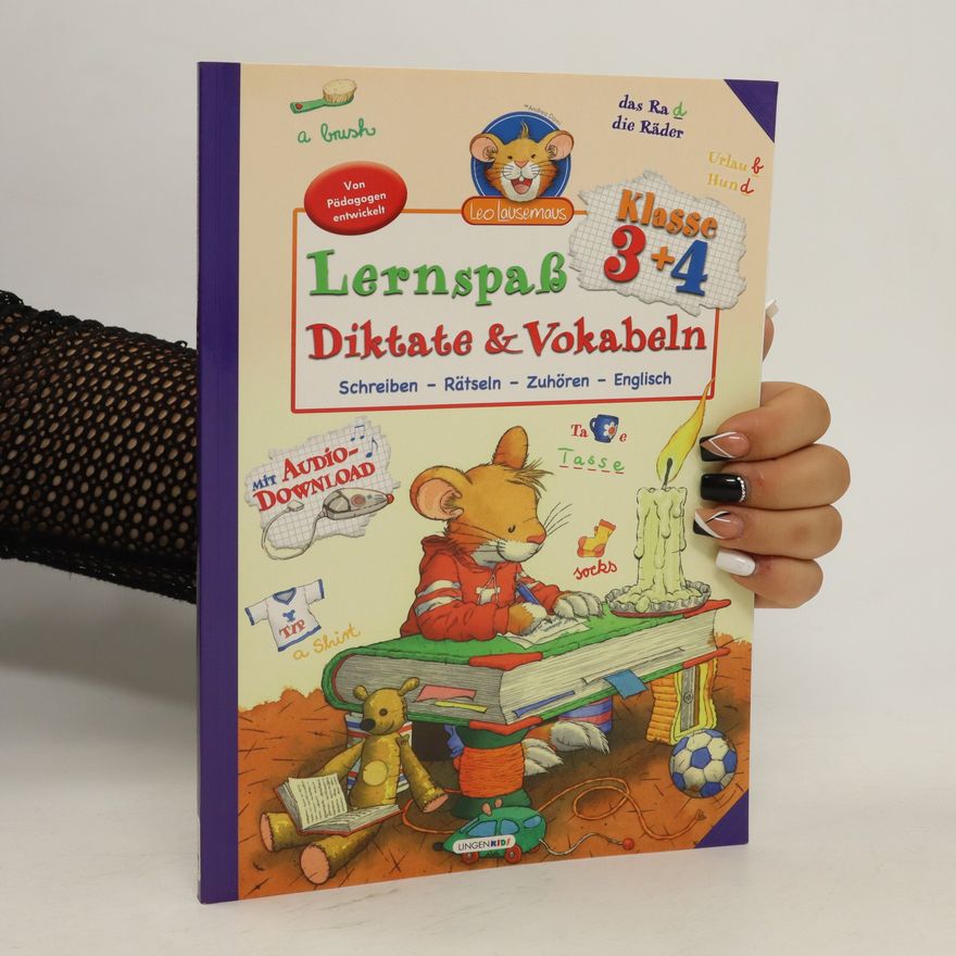 Autorenkollektiv Leo Lausemaus. Lernspass Diktate & Vokabeln Klasse 3+4