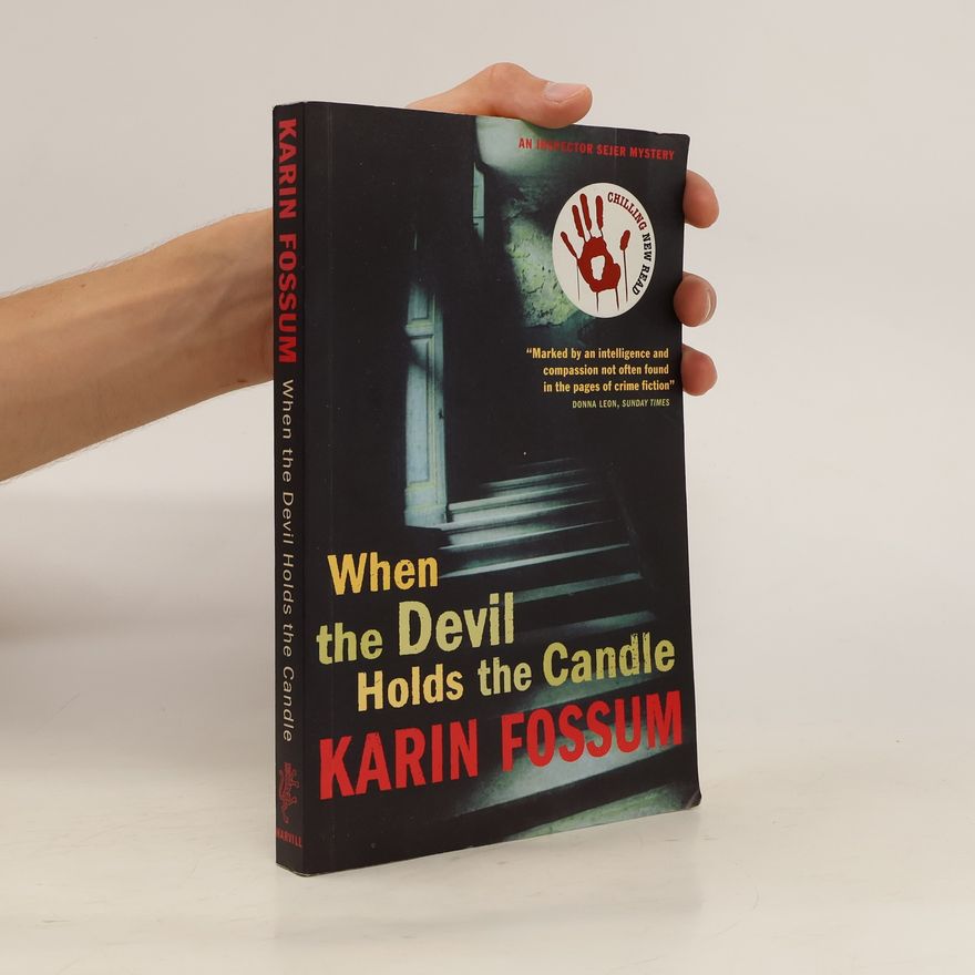 Karin Fossum When the Devil Holds the Candle