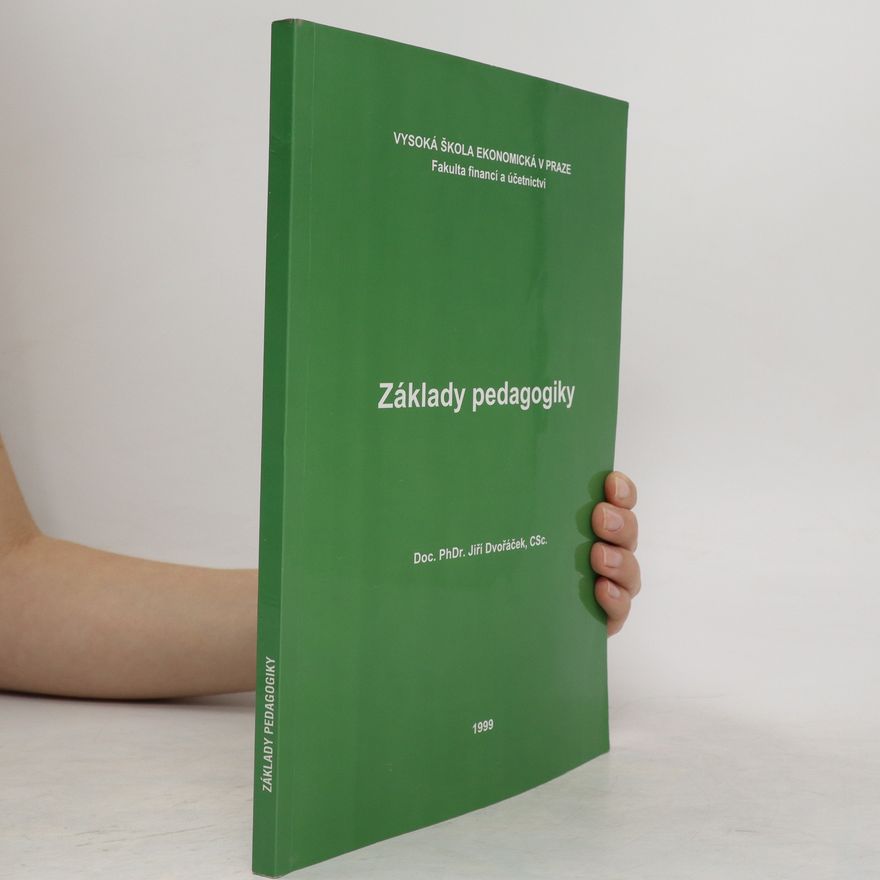 Jiří Dvořáček Základy pedagogiky