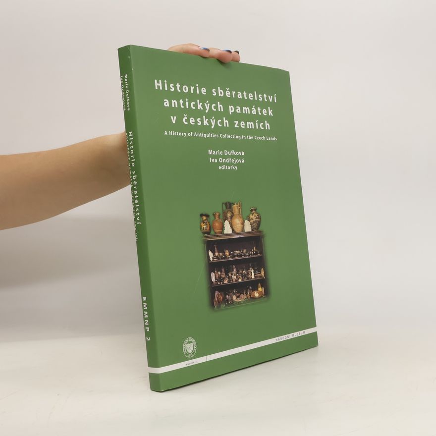 Alfred BernhardWalcher Historie sběratelství antických památek v českých zemích