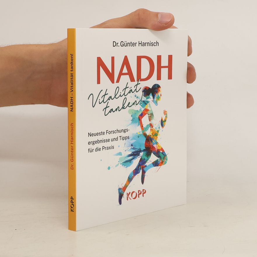 Günter Harnisch NADH: Vitalität tanken!
