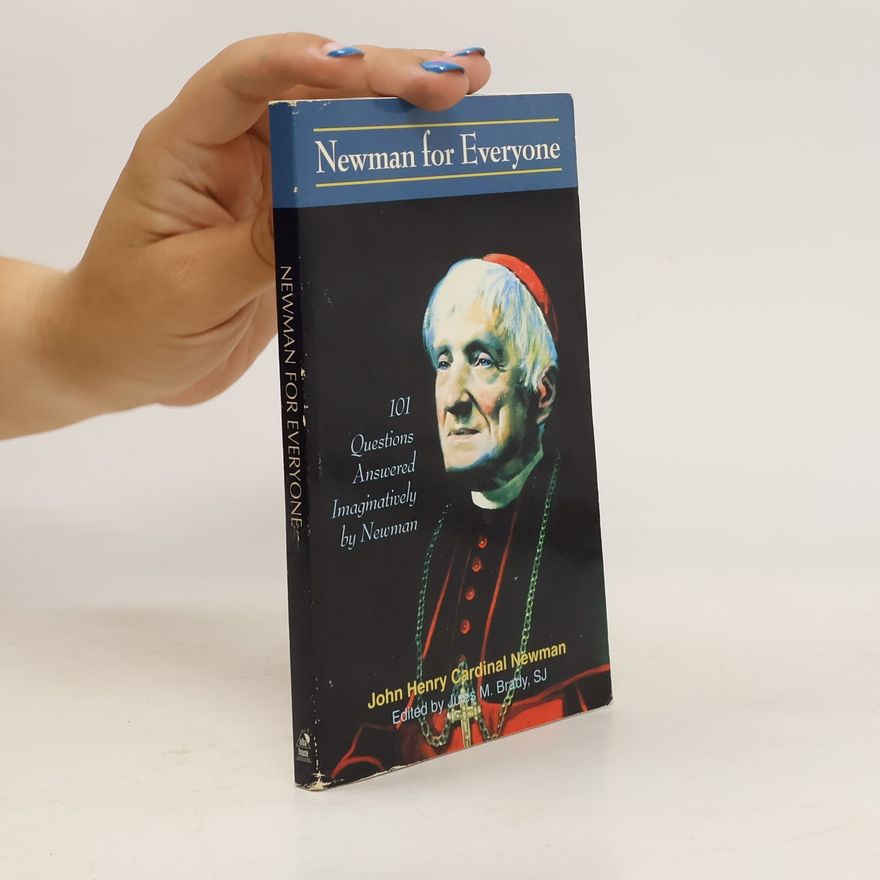 John Henry Newman Newman for Everyone