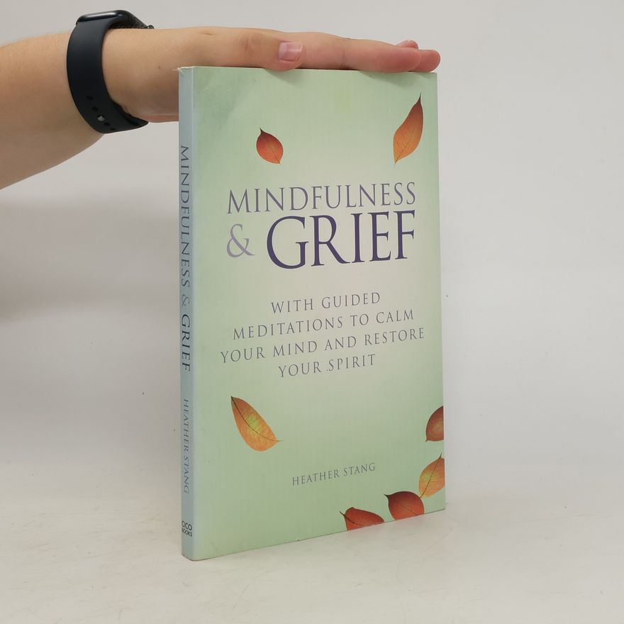 Heather Stang Mindfulness & Grief