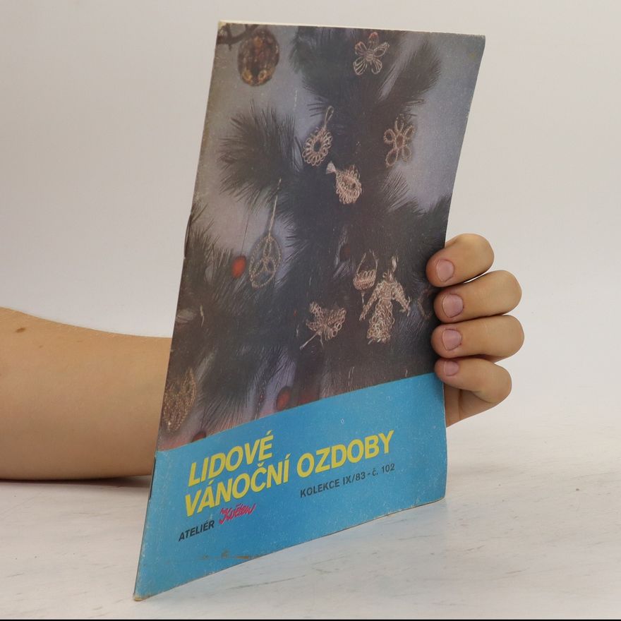Collectif d'auteurs Květen 9/1983 - Lidové vánoční ozdoby