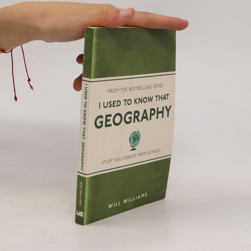 Will Williams I Used to Know That. Geography