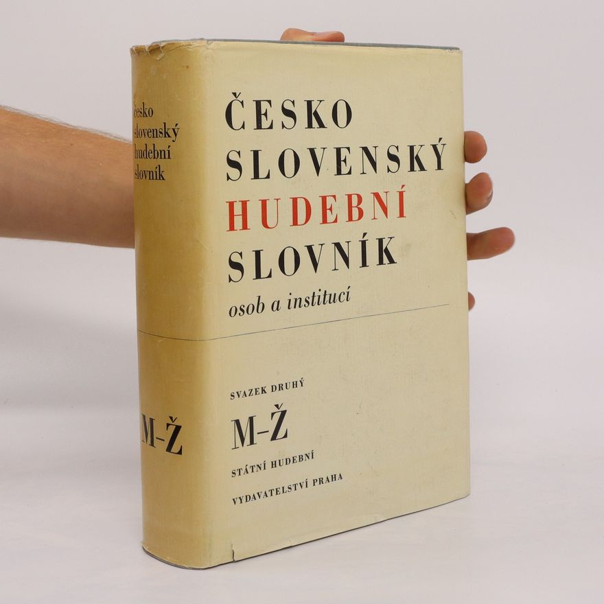 Zdenko Nováček Československý hudební slovník II. M-Ž