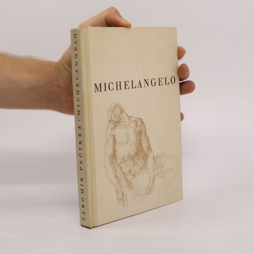 Jaromír Pečírka Michelangelo Buonarroti