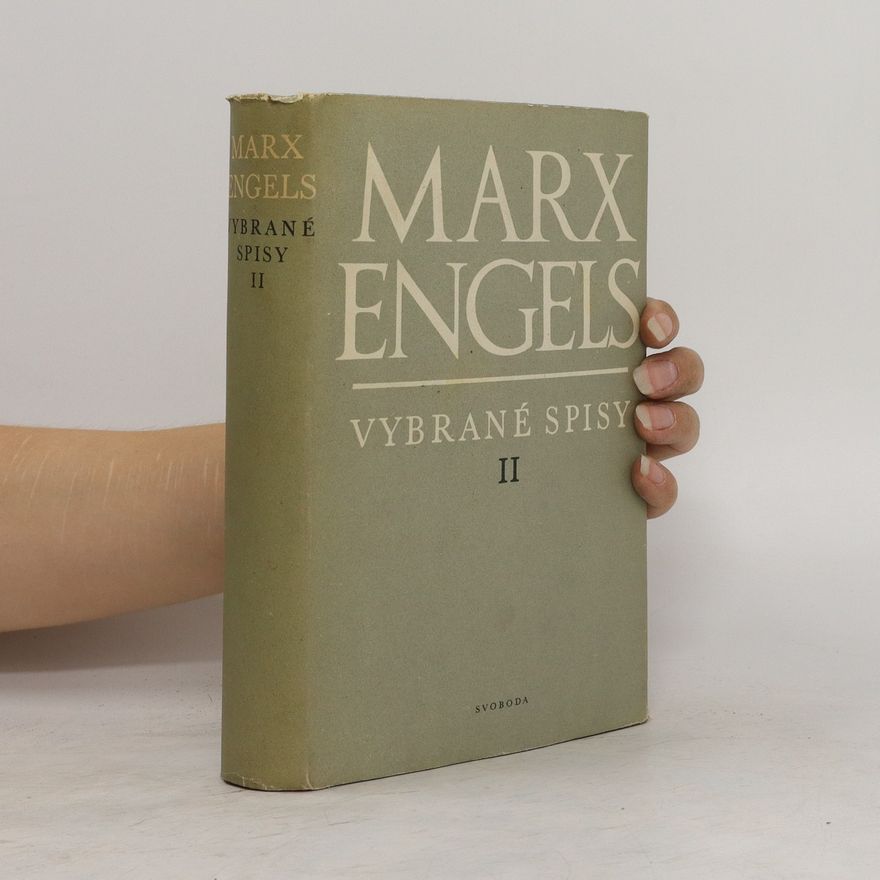 Karl Marx Vybrané spisy II.