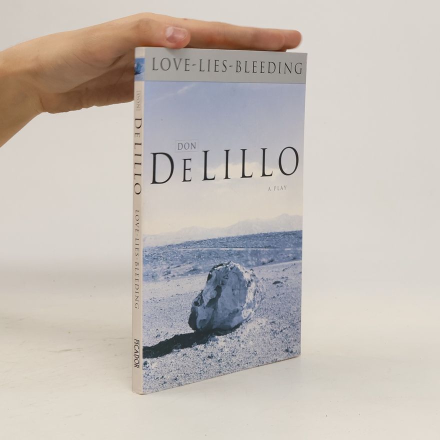 Don DeLillo Love Lies Bleeding