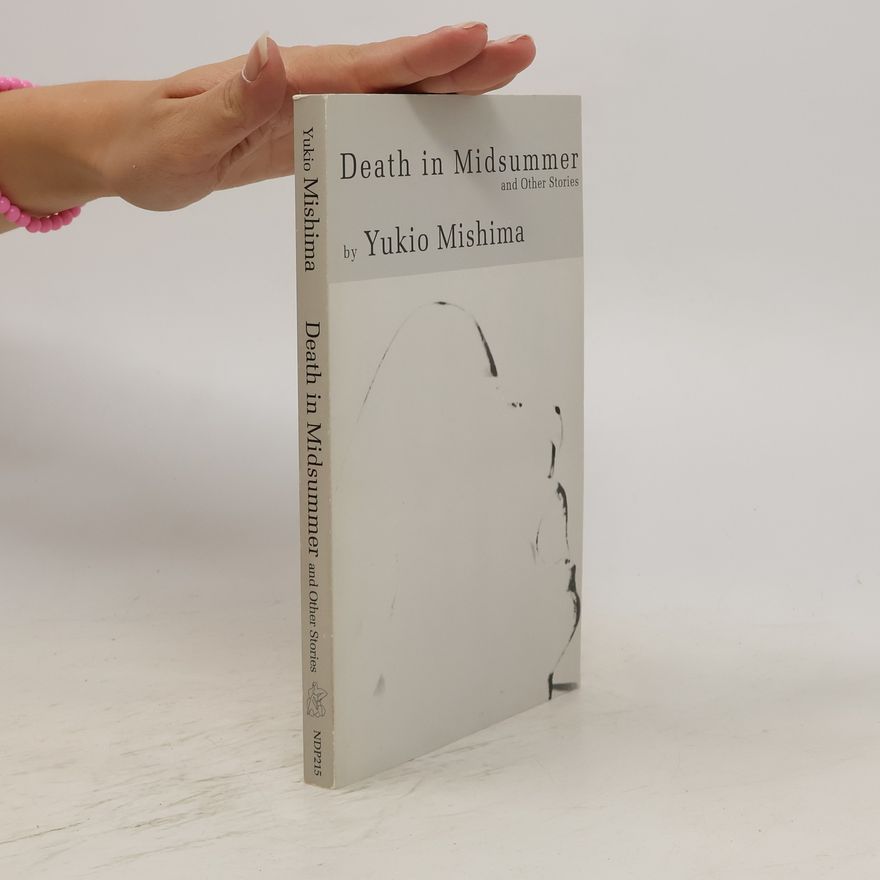 Yukio Mishima Death in Midsummer and Other Stories
