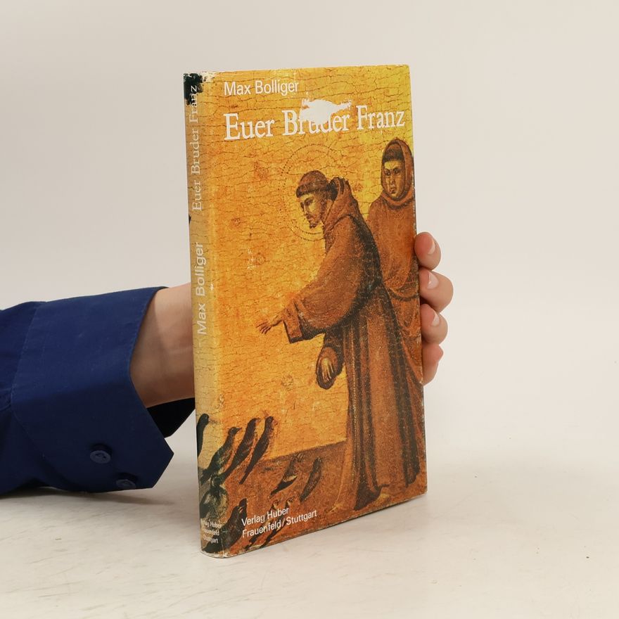 Max Bolliger Euer Bruder Franz