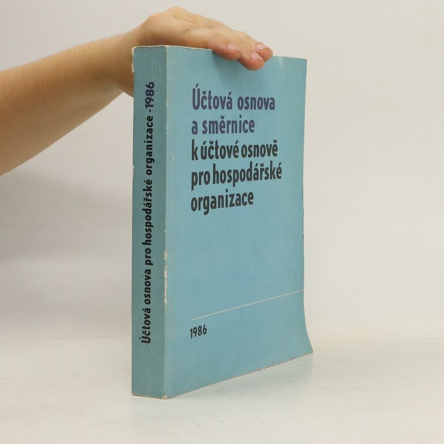 Zdeněk Kříž Účtová osnova s směrnice k účtové osnově pro hospodářské organizace