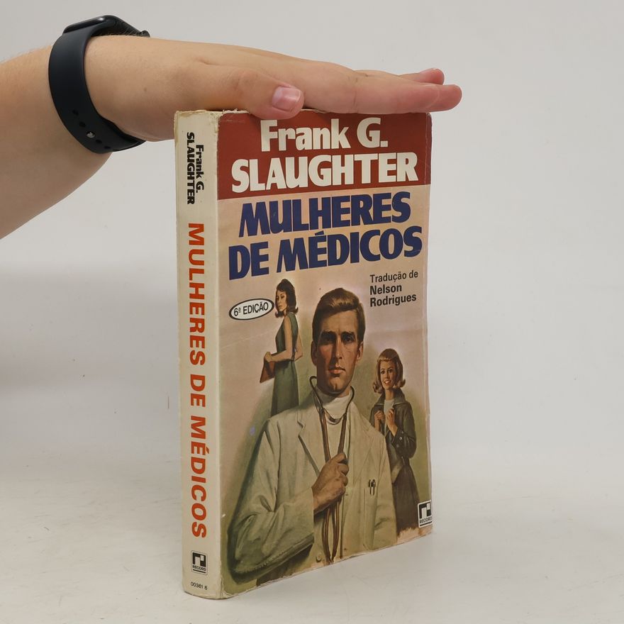 Frank Gill Slaughter Mulheres de médicos