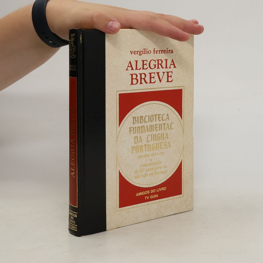 Vergílio Ferreira Alegria breve