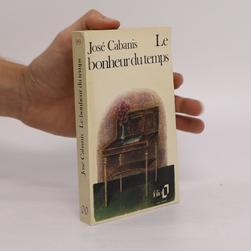 José Cabanis Le bonheur du jour