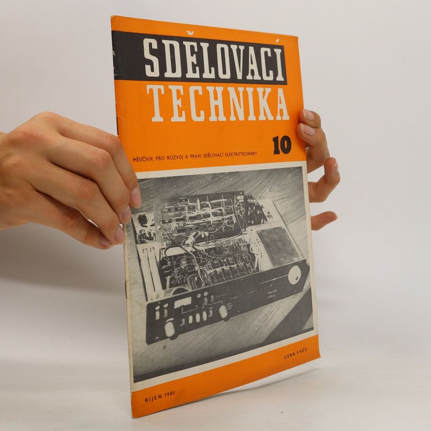Autorenkollektiv Sdělovací technika 10/1981
