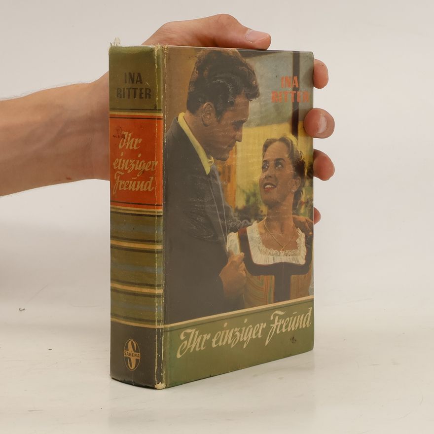 Ina Ritter Ihr einzieger Freund