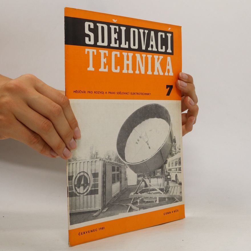 Autorenkollektiv Sdělovací technika 7/1981