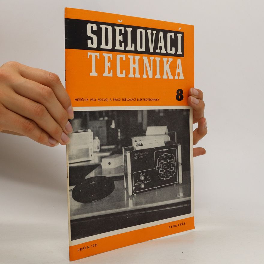 Autorenkollektiv Sdělovací technika 8/1981