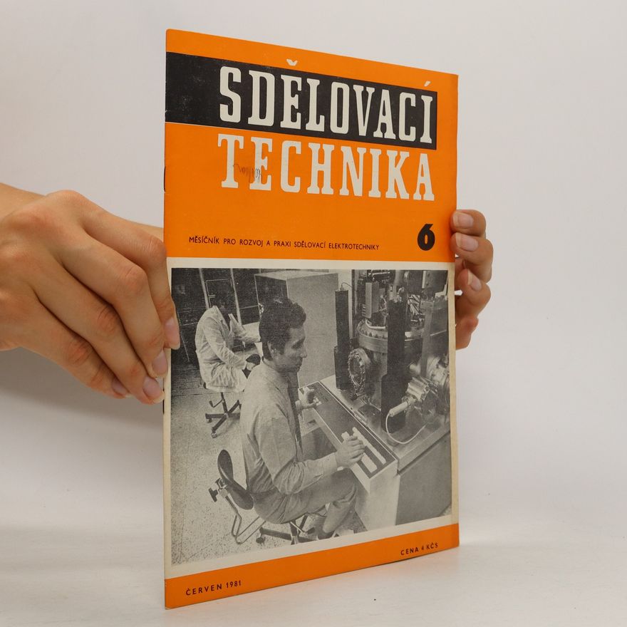 Autorenkollektiv Sdělovací technika 6/1981