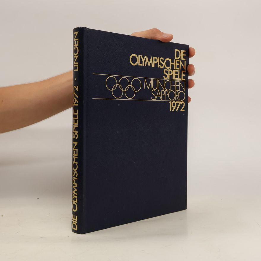 Autorenkollektiv Die Olympische Spiele 1972. München - Sapporo