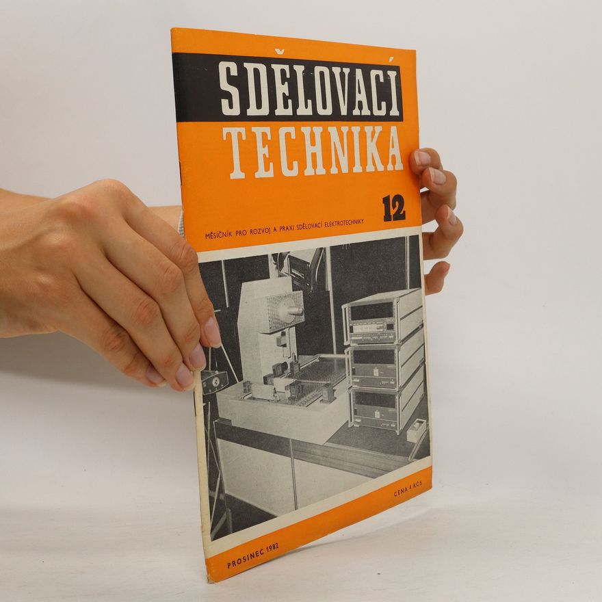 Autorenkollektiv Sdělovací technika 12/1982