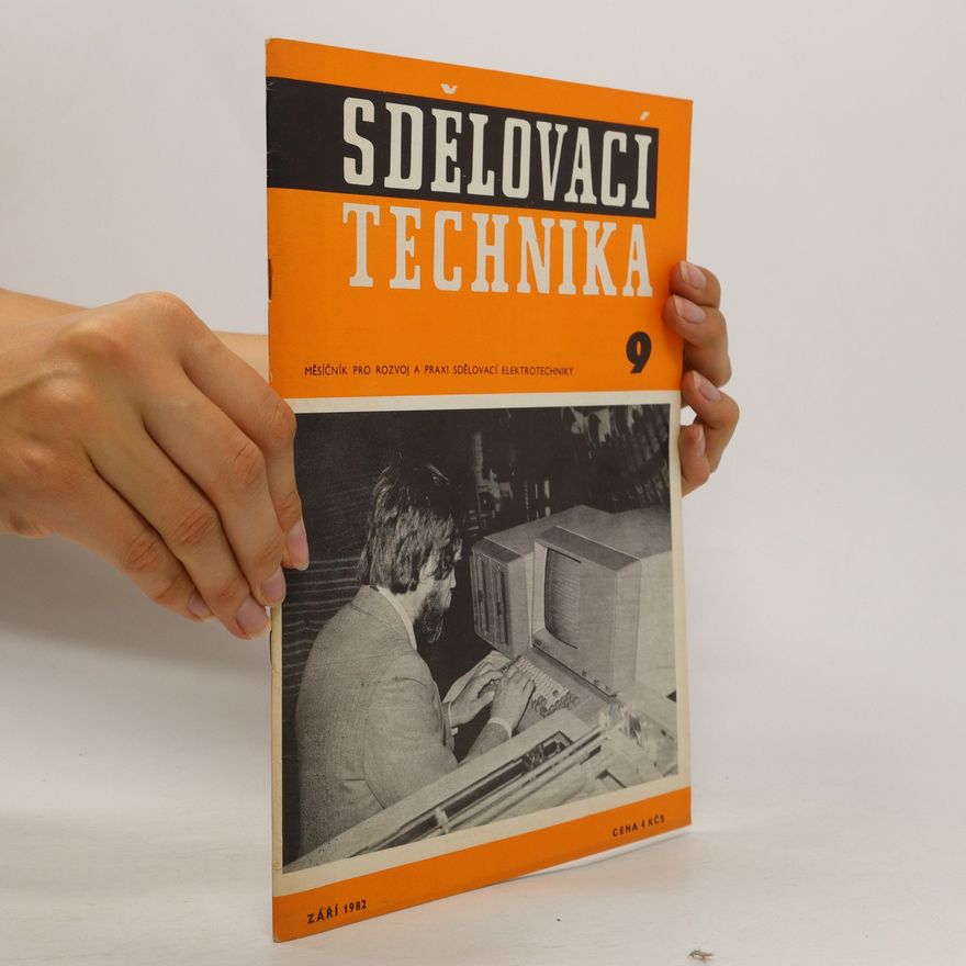Autorenkollektiv Sdělovací technika 9/1982
