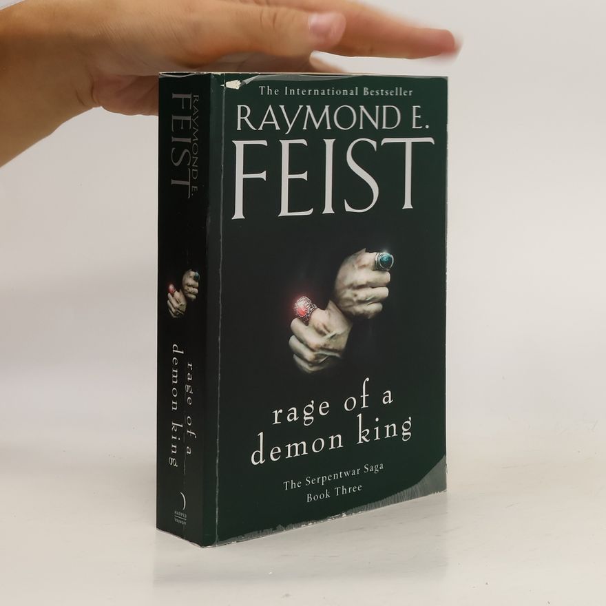 Raymond E. Feist The Serpentwar Saga 3. Rage of a Demon King