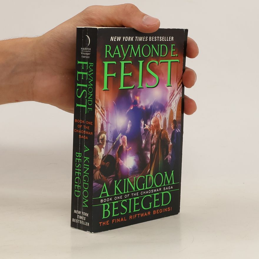 Raymond Elias Feist A Kingdom Besieged