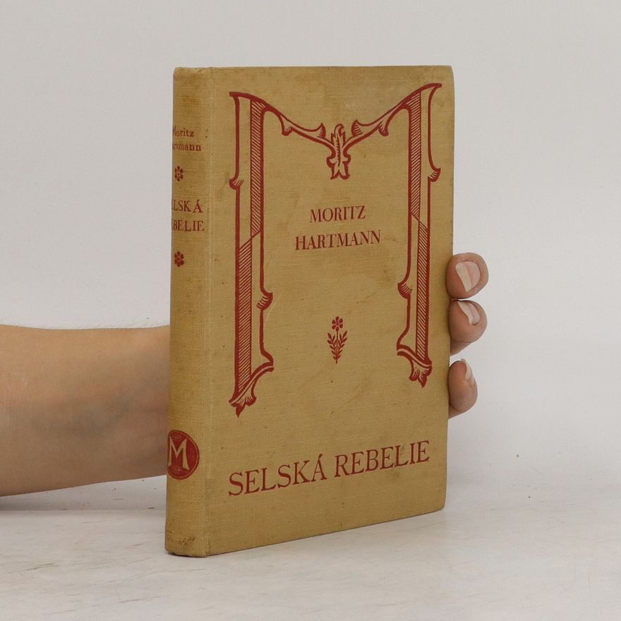Moritz Hartmann Selská rebelie