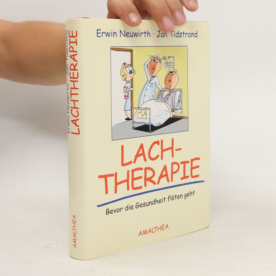 Erwin Neuwirth Lachtherapie