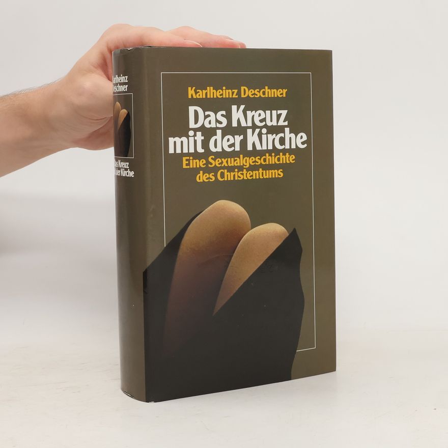 Karlheinz Deschner Das Kreuz mit der Kirche