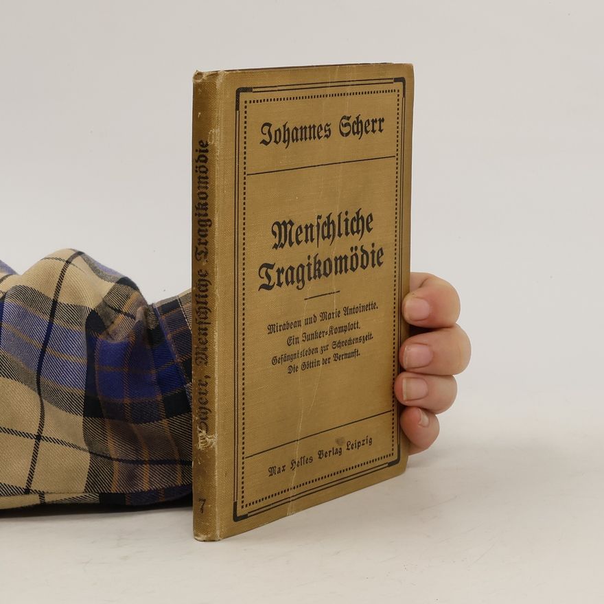 Johannes Scherr Menschliche Tragikomödie