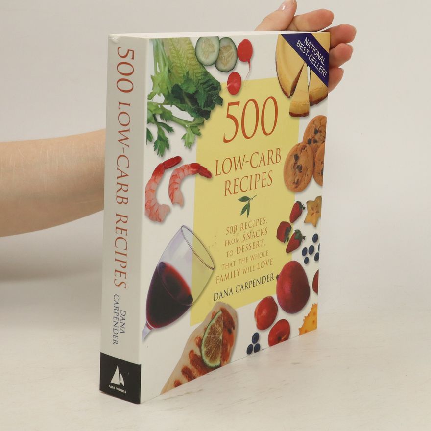 Dana Carpender 500 Low-Carb Recipes