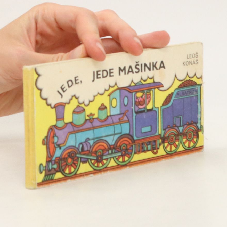 Pavla Šafaříková Jede, jede mašinka