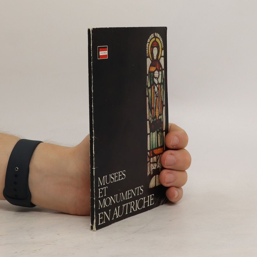 Autorenkollektiv Musées et monuments en Autriche