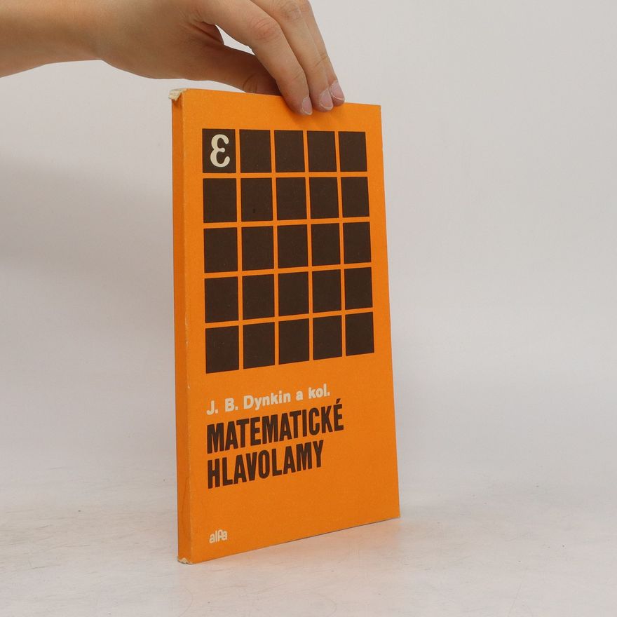 J. B. Dynkin Matematické hlavolamy