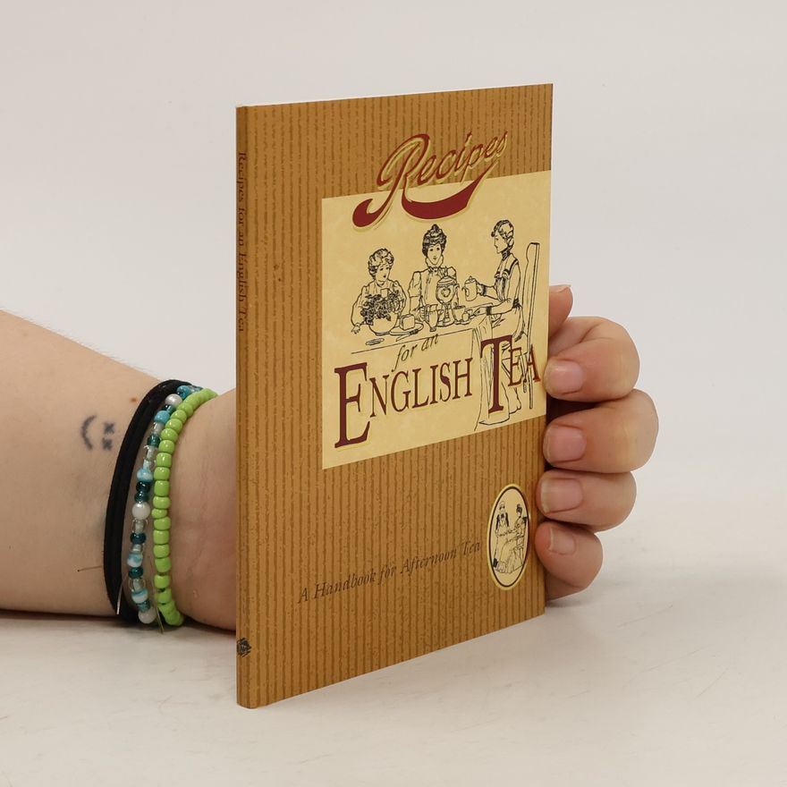 Various authors Recipes for an English Tea