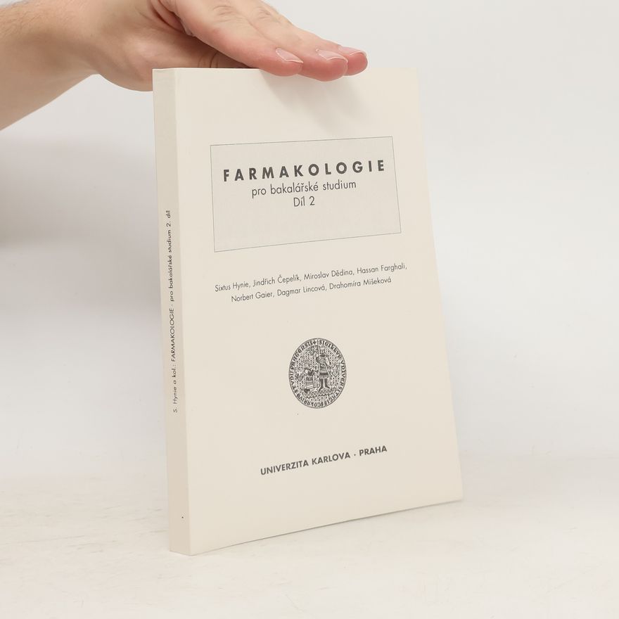 Sixtus Hynie Farmakologie pro bakalářské studium Díl 2