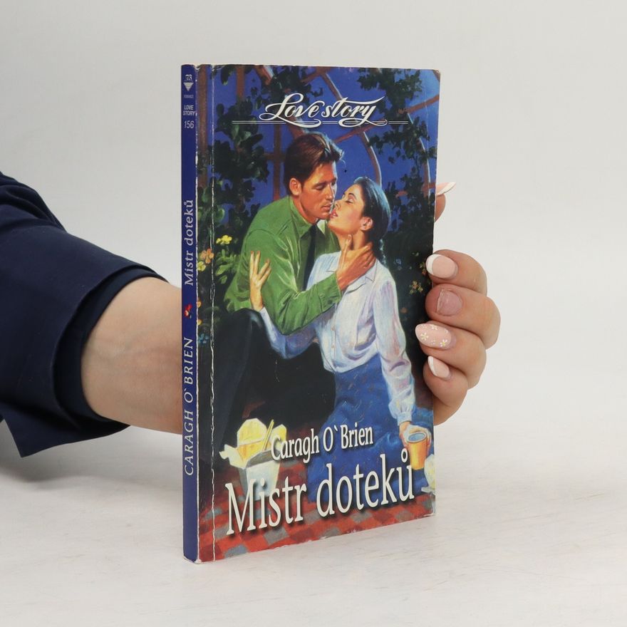 Caragh O. Brien Mistr doteků