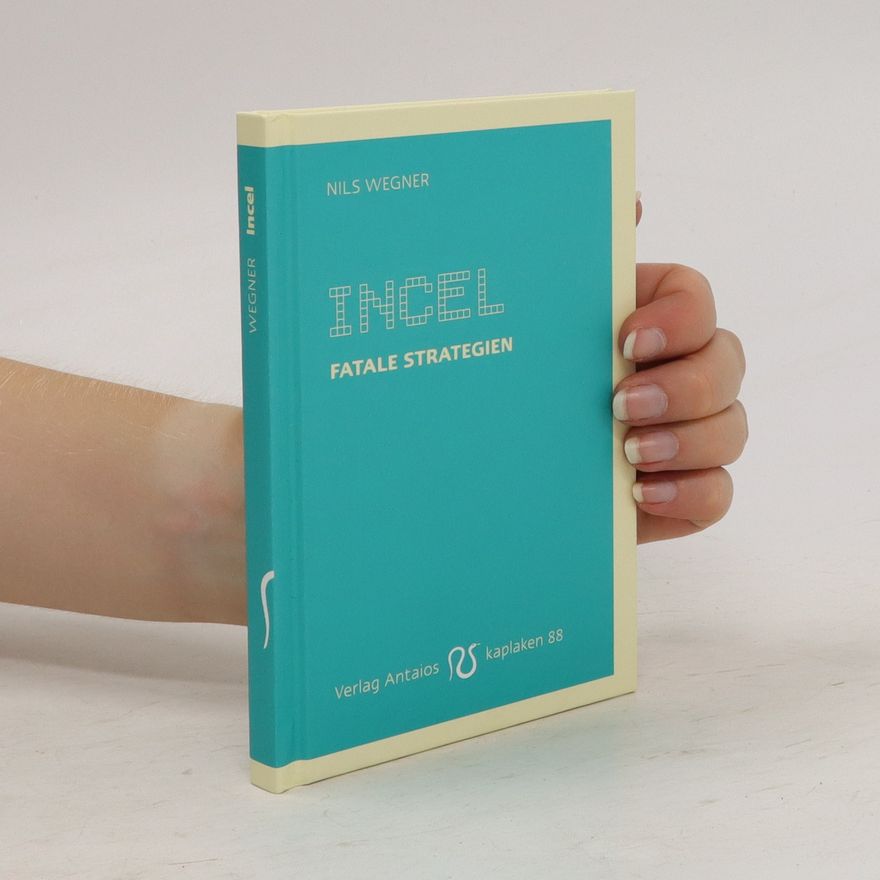 Nils Wegner Incel