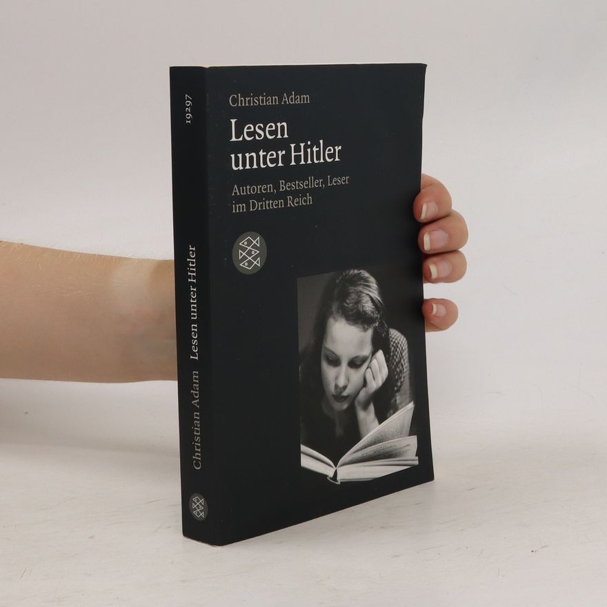 Christian Adam Lesen unter Hitler