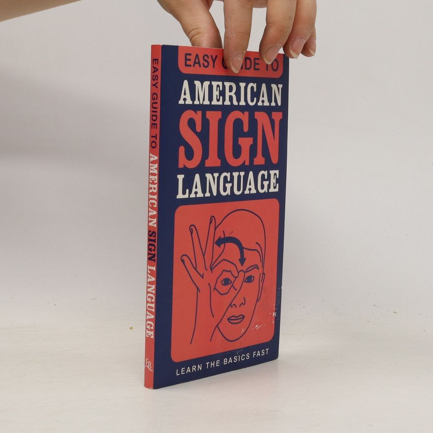 Lora Heller Easy Guide to American Sign Language