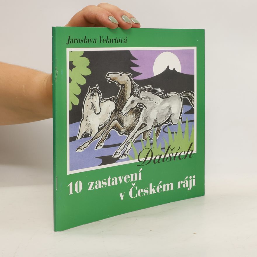 Jaroslava Velartová Dalších 10 zastavení v Českém ráji