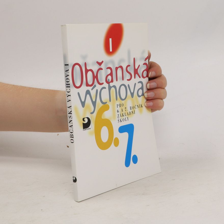 Viola Horská Občanská výchova I: Učebnice pro 6. a 7. r. ZŠ