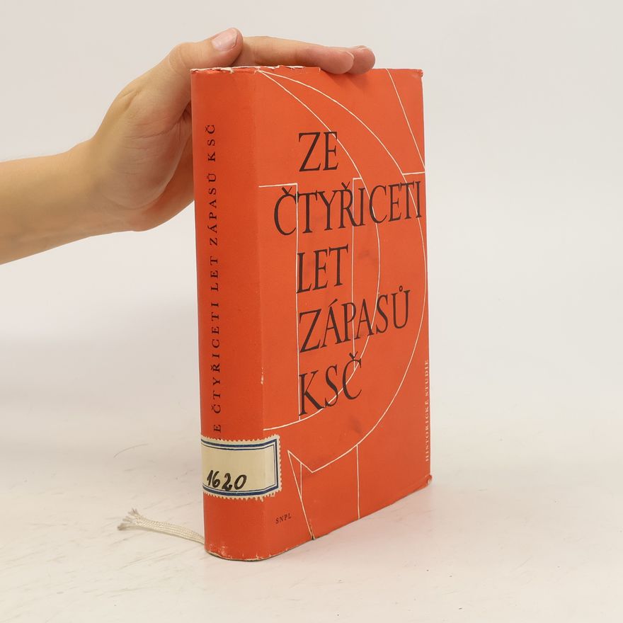 AA.VV. Ze čtyřiceti let zápasů KSČ